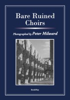 BARE RUINED CHOIRS : Peter Milward | BookWay書店 外国語版 Peter Milward Collection