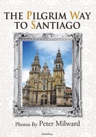 THE PILGRIM WAY TO SANTIAGO : Peter Milward | BookWay書店 外国語版 Peter Milward Collection